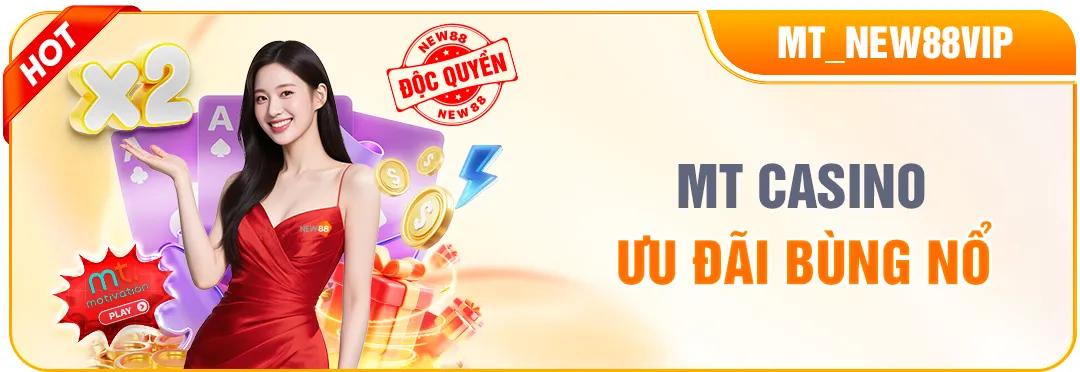 mt casino ưu đãi bùng nổ