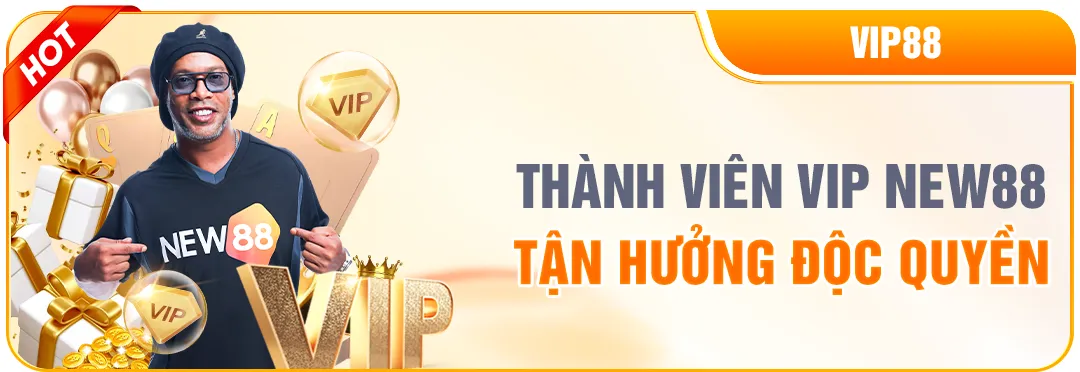 new88 thành viên vip tận hưởng độc quyền